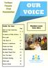 OUR VOICE. Members news from Inside this issue. Page Meet our New Committee Members 2-3. In memory of Philip Anthony 4.
