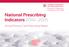 National Prescribing Indicators Annual Primary Care Prescribing Report