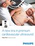 A new era in premium cardiovascular ultrasound. Philips EPIQ 7 ultrasound system