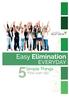 Easy Elimination EVERYDAY. 5Simple Things. You can do