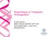 Breast Biopsy on Therapeutic Anticoagulation. Dr Jillian Gardner MBBS, FRACGP, MPH&TM, CCFP, DCH Senior Medical Officer Head of Unit BreastScreen SA