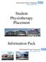 Student Physiotherapy Placement. Information Pack