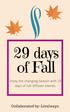 29 days of Fall. Enjoy the changing Season with 29 days of Fall Diffuser blends. Collaborated by: Livalwayz