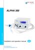 ALPHA 300. Installation and operation manual YL V1.0 04/