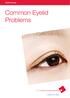 Ophthalmology. Common Eyelid Problems