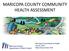 MARICOPA COUNTY COMMUNITY HEALTH ASSESSMENT. Maricopa County Board of Health July 23, 2012 Eileen Eisen-Cohen, PhD