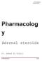 Pharmacology Adrenal Steroids. Adrenal steroids. Dr. Ahmad Al-Zohyri. Dr. Ahmad Al-Zohyri Lec. 10