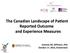 The Canadian Landscape of PaAent Reported Outcome and Experience Measures. Santana MJ, MPharm, PhD October 17, 2016, Amsterdam