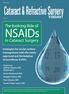 NSAIDs. The Evolving Role of. in Cataract Surgery