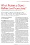 What Makes a Good. Refractive Procedures