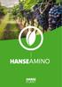 HANSEAMINO helps the vine to compensate for damage, especially after frost. The crop treated becomes more resistant to biotic and abiotic stress.
