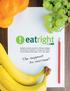 EatRight provides customized, effective strategies that empower individuals to change their lifestyle, achieve personal health goals, and to lose