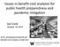 Issues in benefit-cost analyses for public health preparedness and pandemic mitigation