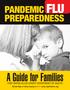 PANDEMIC FLU PREPAREDNESS. A Guide for Families FORT WAYNE-ALLEN COUNTY DEPARTMENT OF HEALTH. United Way of Allen County