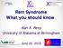Rett Syndrome What you should know