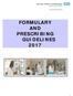 FORMULARY AND PRESCRIBING GUIDELINES 2017