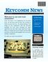 KEYCOMM NEWS. Welcome to our new-look newsletter! In This Issue. Good-bye to Ruth