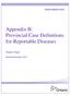 Appendix B: Provincial Case Definitions for Reportable Diseases