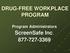 DRUG-FREE WORKPLACE PROGRAM. Program Administrators. ScreenSafe Inc