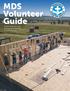 MDS Volunteer Guide. All the things you need to know about serving at an MDS project
