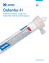 RENAL. Cellentia -H. Cellulose triacetate, single-use, hollow-fiber, high-flux hemodialyzer.