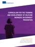 CURRICULUM FOR THE TRAINING AND DEVELOPMENT OF HELPLINE WORKERS ON BURNOUT PREVENTION