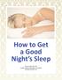 How to Get a Good Night s Sleep