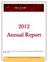 2012 Annual Report. The Legacy of Angels Foundation is a private family 501 (c) (3) organization co-founded by Paul and Sue Rosenau in 2008.