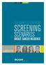 SCREENING SCENARIOS ON THE IMPACT OF DIFFERENT BREAST CANCER INCIDENCE