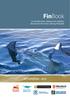 FinBook catalogue. FinBook. An identification catalogue for dolphins observed in the Swan Canning Riverpark