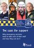 The case for support. Why emergency services need to take care of their staff and how they can do it. Blue Light Programme Blueprint Pack: Part One