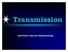 Transmission. Infectious Disease Epidemiology
