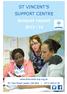 ST VINCENT S SUPPORT CENTRE Annual report 2013 / 14