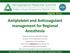 Antiplatelet and Anticoagulant management for Regional Anesthesia
