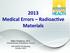 2013 Medical Errors Radioac3ve Materials