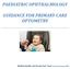 PAEDIATRIC OPHTHALMOLOGY GUIDANCE FOR PRIMARY CARE OPTOMETRY. Belfast Health and Social Care Trust (v2 revised January 2018)