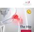 Specialists in Joint Replacement, Spinal Surgery, Orthopaedics and Sport Injuries. The Hip.