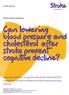 Can lowering blood pressure and cholesterol after stroke prevent cognitive decline?