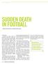 Football has claimed the lives of several high profile athletes in the past decade SPORTS MEDICINE. Written by Sanjay Sharma and Mathew Wilson, Qatar