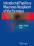 Intraductal Papillary Mucinous Neoplasm of the Pancreas. Masao Tanaka Editor