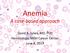 Anemia. A case-based approach. David B. Sykes, MD, PhD Hematology, MGH Cancer Center June 8, 2017