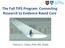 The Fall TIPS Program: Connecting Research to Evidence-Based Care. Patricia C. Dykes PhD, RN, FAAN