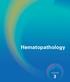 Chapter 3 Hematopathology 63. Hematopathology CHAPTER