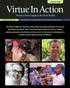 Virtue in action. Virtue In Action. Virtual Charity Impacts the Real World. September January