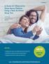 ASK US. A Study for Obstructive Sleep Apnea Patients Using a New At-Home Sleep Test ARE YOU ABOUT THE STUDY #