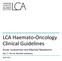 LCA Haemato-Oncology Clinical Guidelines