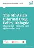 The 9th Asian Informal Drug Policy Dialogue