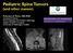 Pediatric Spine Tumors (and other masses)