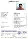 CURRICULUM VITAE PERSONAL DETAILS. Name Dr.Manjusha Jindal Date of Birth. Aug. 23,1960 Husband s Name. Dr. V.N.Jindal Nationality