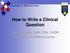 How to Write a Clinical Question
